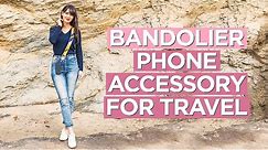 The Bandolier Phone Case: Ultimate Fashion Accessory for Travel