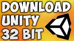 How To Download Unity 32 Bit - Install Unity Windows 32 Bits
