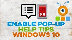 How to Enable Pop-up Help Tips in Windows 10 | How to Turn On Pop-Up Help Tips in Windows 10