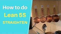 How To Do Lean Manufacturing 5S - Straighten