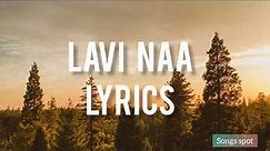 Lavi Naa |Lyrics| Sarmad Qadeer