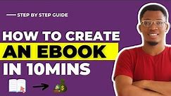 How To Create An Ebook For Free In 10mins With Canva | Step By Step Guide In 2021