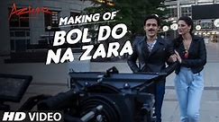 BOL DO NA ZARA Song Making | Azhar | Emraan Hashmi, Nargis Fakhri | Armaan Malik, Amaal Mallik