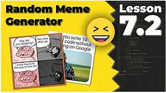 Build a Random Meme Generator with HTML and JavaScript! (Complete Beginners Project)