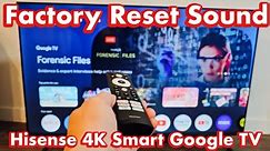 Hisense 4K Smart Google TV: How to Factory Reset Sound/Audio (can fix sound problems)