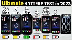 Ultimate Battery Life Drain Test in 2023 : iPhone 6s Plus vs 7 Plus vs 8 Plus vs 8 vs SE 2020 vs X