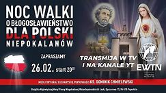 Noc walki o błogosławieństwo dla Polski | WOJOWNICY MARYI W NIEPOKALANOWIE