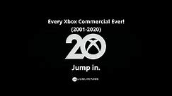 Every Xbox Commercial Ever Made (2001-2021)