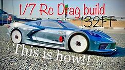 HOW TO BUILD 1/7 SCALE RC DRAG 132FT ARRMA