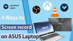 How to Screen Record on ASUS Laptop? 4 Easy ways!