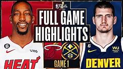 Denver Nuggets vs. Miami Heat Full Game 1 Highlights | June 1 | 2023 NBA Finals
