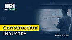 HDi Interactive Screen in Construction Industry