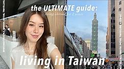 the ULTIMATE guide to living abroad in TAIWAN | apartments, teaching, dating, travelling & more!