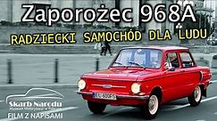 Zaporożec 968A - Radziecki samochód dla ludu // Muzeum SKARB NARODU