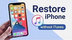 How to Restore iPhone without iTunes - 3 Methods