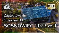 SOSNOWIEC 2023 z drona w 4K, cz. I 🇵🇱 [ Zagłębiowskim Szlakiem 30 🔴🟢⚪]