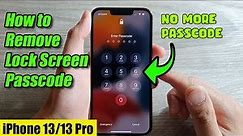 iPhone 13/13 Pro: How to Remove Lock Screen Passcode