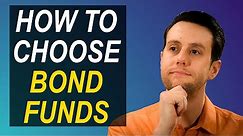 How to Choose Bond Funds [Why Higher Yield is a Bad Idea]