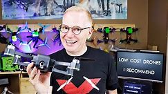 The BEST Low Cost DRONES for BEGINNERS (part 2) - My Recommendations