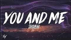 You And Me - Shubh (Lyrics/English Meaning)