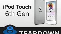 iPod Touch 6th Generation Teardown
