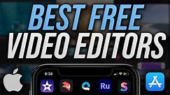 Top 5 Best FREE Video Editing Apps for iPhone & iPad 2021! (No Watermarks)