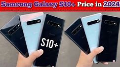 Sansung Galaxy S10+ Review in 2024 | Samsung S10+ Price in Pakistan | Galaxy S20 Plus | Samsung S10