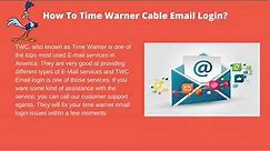 How To Time Warner Cable Email Login? | +1-888-338-6033