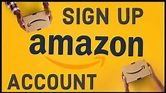 How to Create/Open Amazon Account? Amazon.com Sign Up & Account Registration 2021