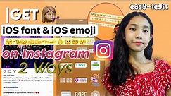 iOS 15 Emoji & iOS Font on INSTAGRAM "2 Ways" How To |Lovely Umali