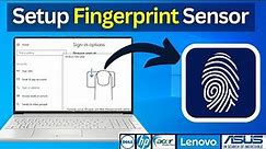 How To Setup Fingerprint Sensor in Windows 10/11 (HP, Dell, Asus, Acer, Lenovo)