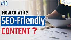 SEO Content Writing Tutorial | How to Write SEO-friendly Article for 1st Page Ranking?