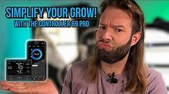 Controller 69 Pro | Easy Installation & Setup with Automations for Growers!