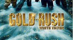 Gold Rush: White Water: Season 4 Episode 17