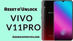 How to Reset & Unlock Vivo V11 Pro
