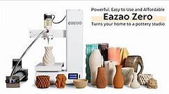 Eazao Zero – Next Generation Ceramic 3D Printing at Home