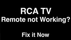 RCA Remote Control not Working - Fix it Now