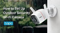 Tapo Outdoor Security Camera Unboxing and Setup Video: Tapo C310