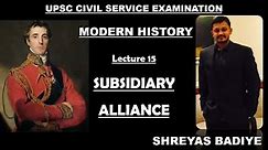 Subsidiary Alliance | Modern History of India