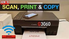 How To Scan, Print & Copy With Canon Pixma G3060 Printer?