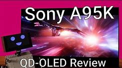 Sony A95K QD-OLED TV Review: If you've got the $$$$, grab it.