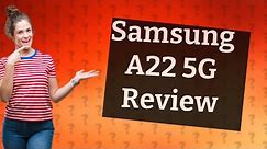 Should i buy Samsung A22 5G?