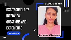 DXC Technology interview experience || Interview Questions || Laxmi Channe ||