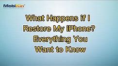 What Happens if I Restore My iPhone? Everything You Want to Know