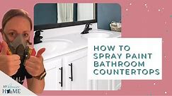 How to Spray Paint Bathroom Countertops