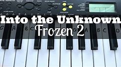 Into The Unknown - Idina Menzel from Frozen 2 | Easy Keyboard Tutorial With Notes Ad