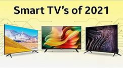What is a Smart TV & Its Features | Best Smart TV of 2021