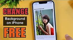 How to Change Background Photo of Any Picture on iPhone FREE? (Erase Background and Change Photo BG)