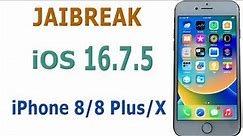 Cách Jailbreak iOS 16.7.5 trên iPhone 8/8 Plus/X không cần USB