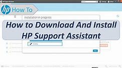 How To Download and Install HP Support Assistant in HP Laptop With Windows 10